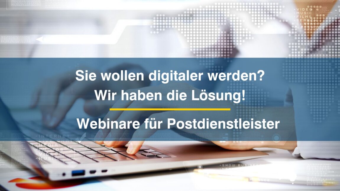 Digitalisierung & Automatisierung im Postbetrieb: Unsere Webinare zeigen Ihnen, wie es geht